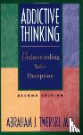 TWERSKI, ABRAHAM J - Addictive Thinking