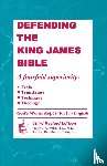 Waite, Dr Th D Ph D D a - Defending The King James Bible