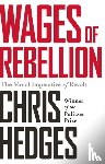 Hedges, Chris - Wages of Rebellion