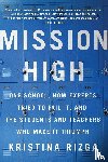 Kristina Rizga - Mission High
