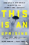 Engler, Mark, Engler, Paul - This Is an Uprising