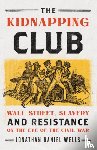 Wells, Jonathan D. - The Kidnapping Club