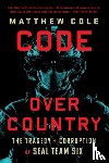 Cole, Matthew - Code Over Country