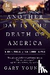 Gary Younge - Another Day in the Death of America