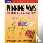 Berlekamp, Elwyn R., Conway, John H., Guy, Richard K. - Winning Ways for Your Mathematical Plays