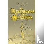 Conway, John H., Smith, Derek A. - On Quaternions and Octonions