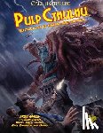 Mason, Mike - Pulp Cthulhu: Two-Fisted Action and Adventure Against the Mythos