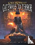 Carr, Leigh - Gateways to Terror: Three Portals Into Nightmare
