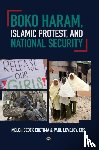 Chetima, Melchisedek, Lovejoy, Paul E. - Boko Haram, Islamic Protest, and National Security