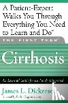 Fredric Regenstein M.D., James Dickerson - The First Year: Cirrhosis
