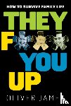 James, Oliver - They F*** You Up