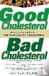 Hirsch, Anita - Good Cholesterol, Bad Cholesterol