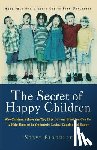 Biddulph, Steve - The Secret of Happy Children
