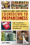 Cobb, Jim - Prepper's Long-Term Survival: Countdown to Preparedness