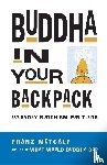 Metcalf, Franz - Buddha In Your Backpack