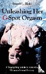 Hicks, Donald L. - Unleashing Her G-spot Orgasm