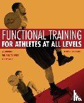 Radcliffe, James C. - Functional Training For Athletes At All Levels