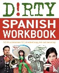 B, ND - Dirty Spanish Workbook