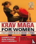 Levine, Darren, Hoover, Ryan, Campbell, Kelly - Krav Maga for Women