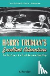 Algeo, Matthew - Harry Truman's Excellent Adventure