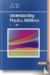 Frenkel, Peter, Schiller, Michael - Understanding Plastics Additives