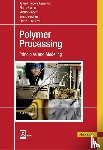 Agassant, Jean-Francois, Avenas, Pierre, Carreau, Pierre J., Vergnes, Bruno - Polymer Processing