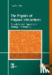 Ibar, Jean Pierre - The Physics of Polymer Interactions
