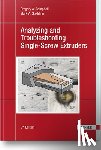 Campbell, Gregory A., Spalding, Mark A. - Analyzing and Troubleshooting Single-Screw Extruders