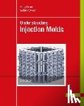 Pruner, Harry, Nesch, Wolfgang - Understanding Injection Molds