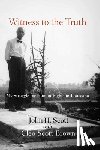 Scott, John H. - Witness to the Truth