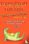 Belknap, Marti - Stress Relief for Kids