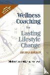 Arloski, Michael - Wellness Coaching for Lasting Lifestyle Change