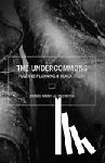 Harney, Stefano, Moten, Fred - The Undercommons