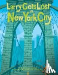 Skewes, John - LARRY GETS LOST IN NEW YORK CI
