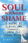 Brown, Byron - Soul without Shame