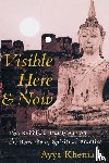 Khema, Ayya - Visible Here and Now