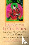 Changchub, Gyalwa, Nyingpo, Namkhai, Tsogyal, Yeshe - Lady of the Lotus-Born