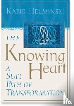 Helminski, Kabir - The Knowing Heart