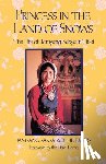 Sakya, Jamyang - Princess in Land of Snows