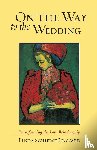 Leonard, Linda Schierse - On the Way to the Wedding
