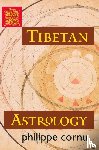 Cornu, Philippe - Tibetan Astrology