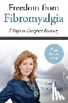 McCullough, Leah E - Freedom From Fibromyalgia