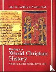 Coakley, John Wayland, Sterk, Andrea - Readings in World Christian History