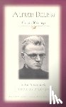 Delp, Alfred - Alfred Delp, S.J.: Prison Writings