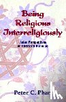 Phan, Peter C. - Being Religious Interreligiously
