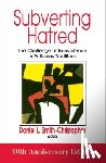 Smith-Christopher, Daniel - Subverting Hatred