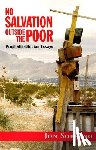 Sobrino, Jon - No Salvation Outside the Poor
