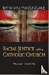 B. Massingale - Racial Justice and the Catholic Church