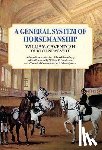 Cavendish, William - A General System of Horsemanship