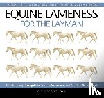 Grisel, G. Robert - Equine Lameness for the Layman